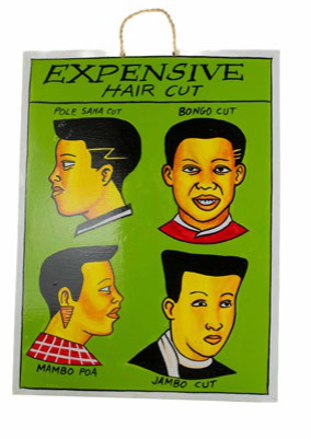 Local barber shop posters ("Expensive Hair cut")